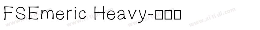 FSEmeric Heavy字体转换
